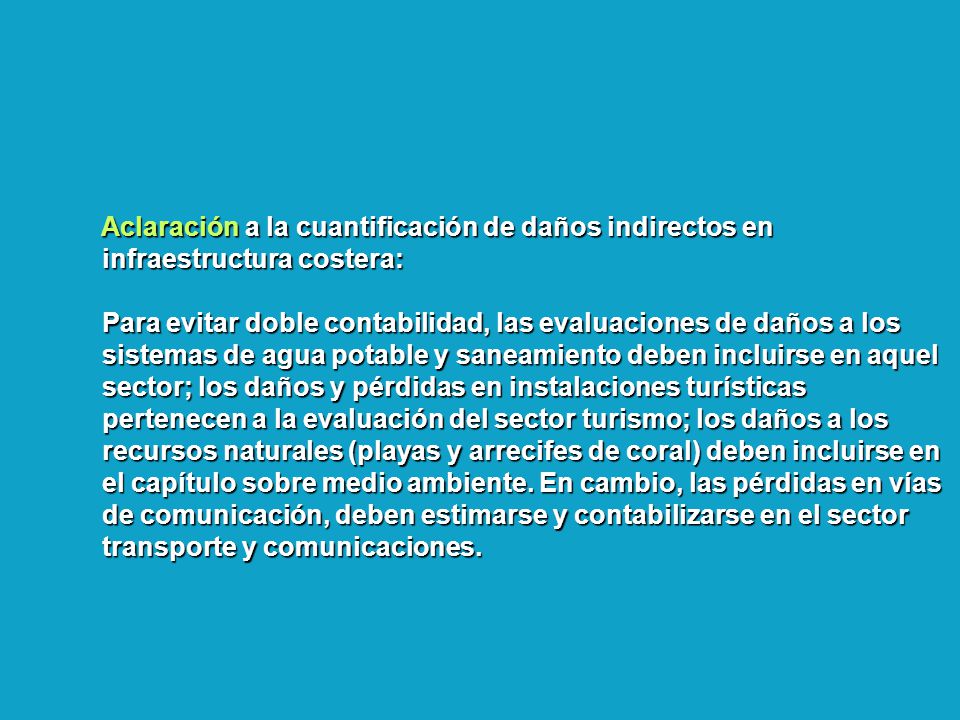Aclaración a la cuantificación de daños indirectos en infraestructura costera: