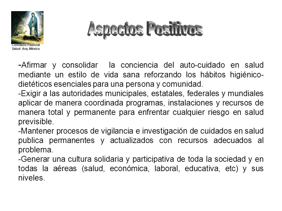 Aspectos Positivos Comisión Pastoral Salud Arq. México.
