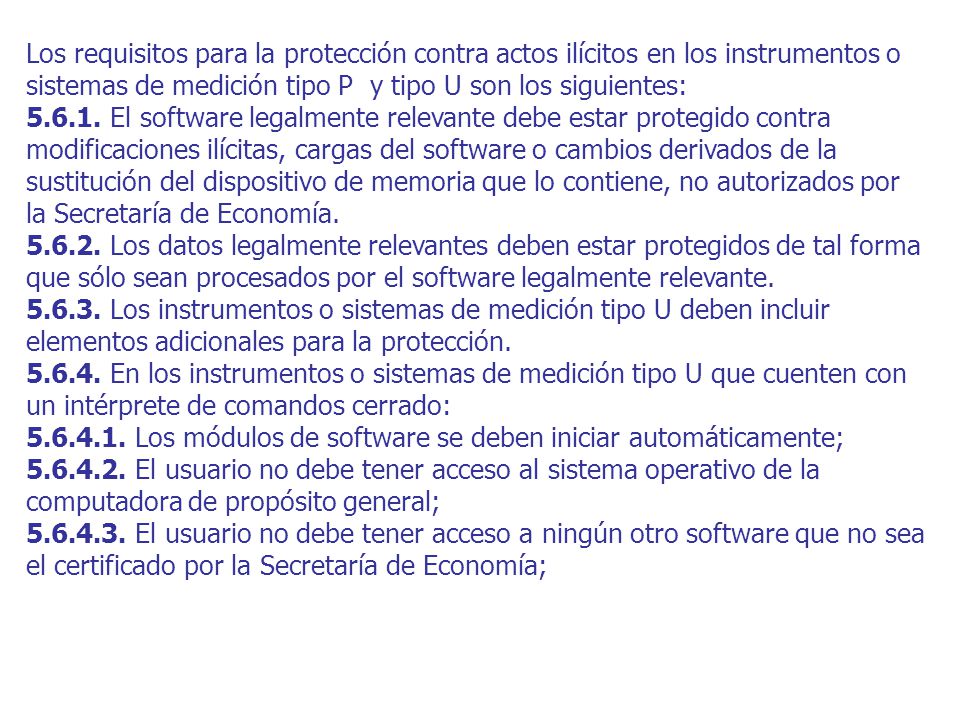 Los requisitos para la protección contra actos ilícitos en los instrumentos o sistemas de medición tipo P y tipo U son los siguientes:
