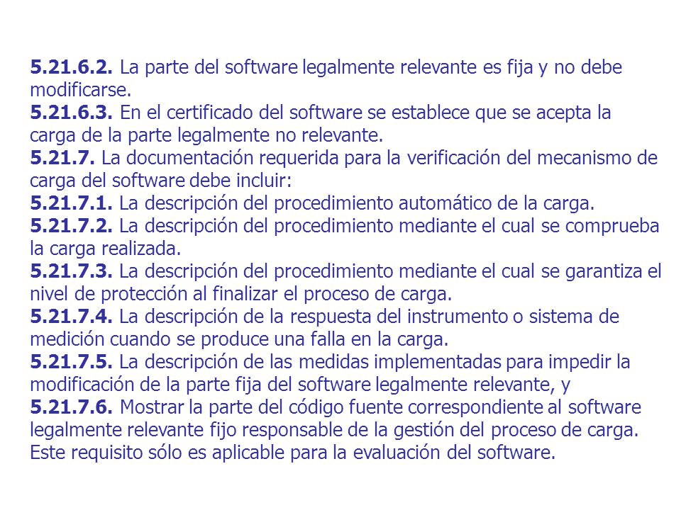 La parte del software legalmente relevante es fija y no debe modificarse.