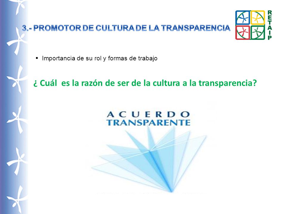 ¿ Cuál es la razón de ser de la cultura a la transparencia