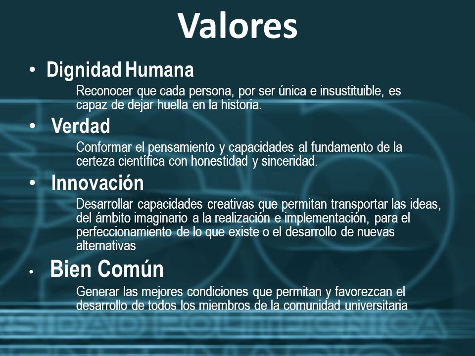 Valores Dignidad Humana Verdad Innovación