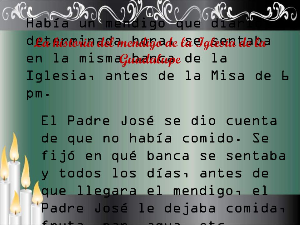 La historia del mendigo de la Iglesia de la Guadalupe