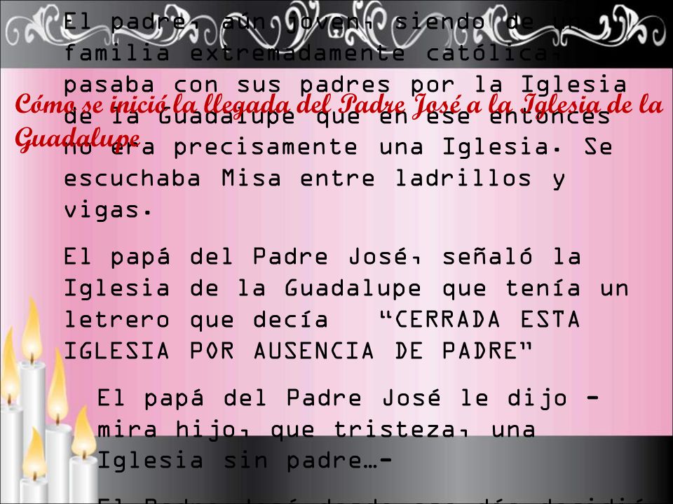 Cómo se inició la llegada del Padre José a la Iglesia de la Guadalupe
