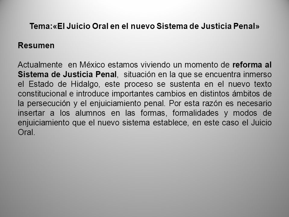 Tema:«El Juicio Oral en el nuevo Sistema de Justicia Penal»
