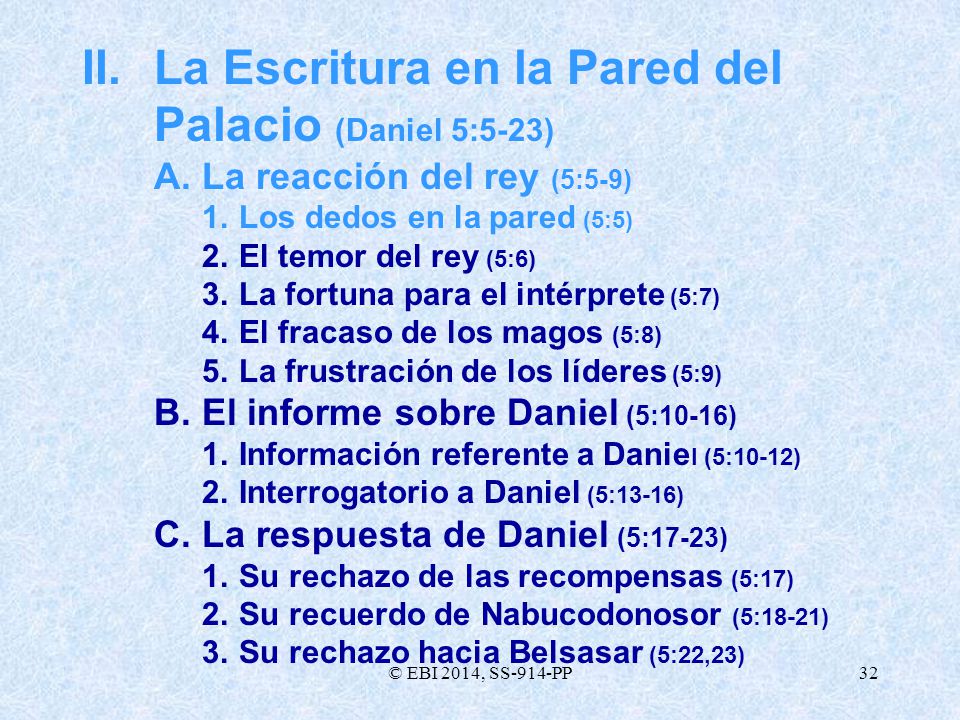 II. La Escritura en la Pared del Palacio (Daniel 5:5-23)