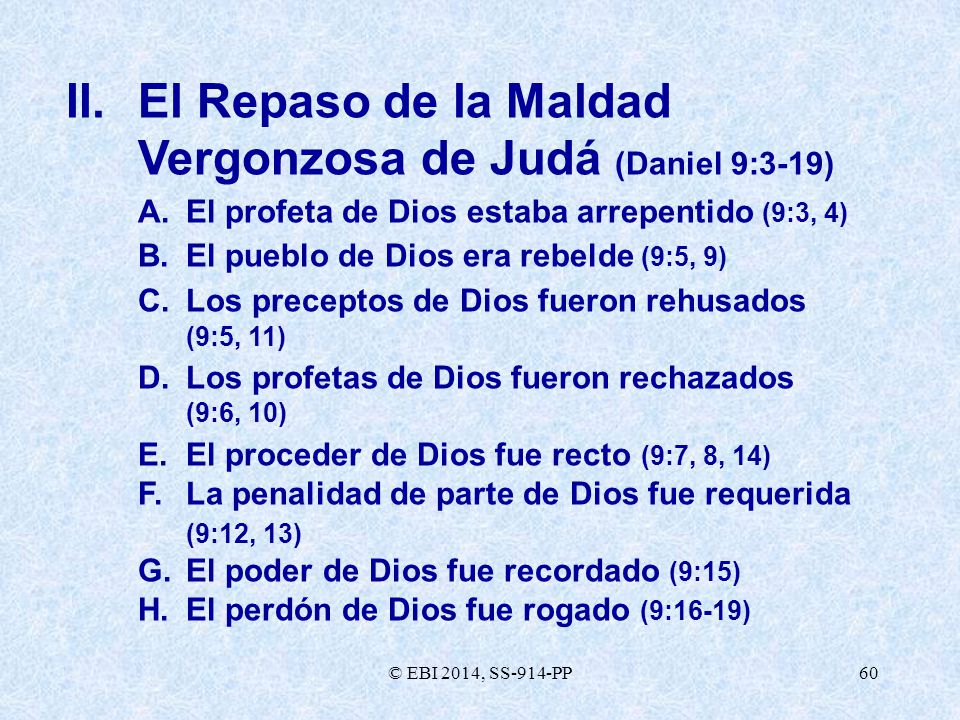 II. El Repaso de la Maldad Vergonzosa de Judá (Daniel 9:3-19)
