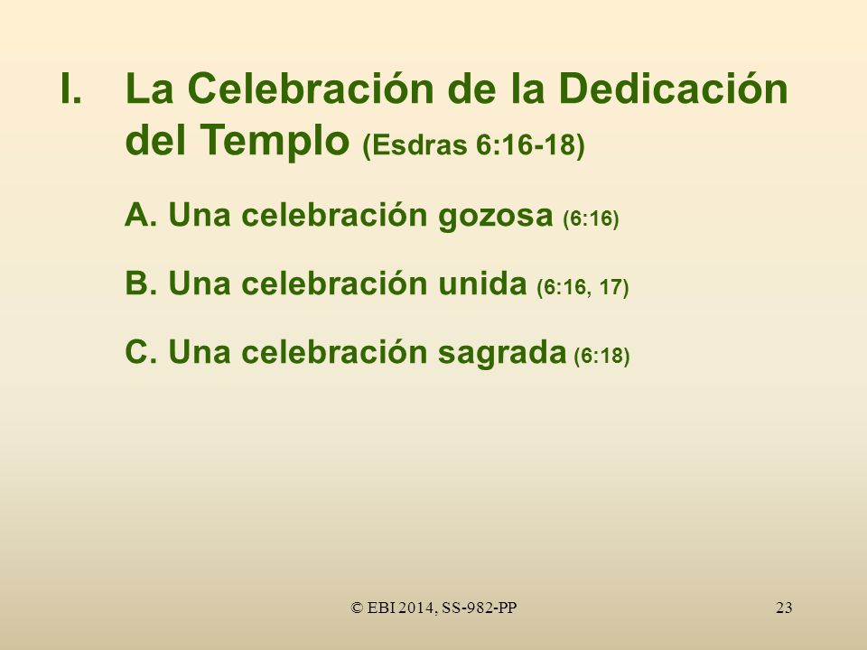 I. La Celebración de la Dedicación del Templo (Esdras 6:16-18)