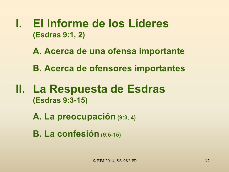 I. El Informe de los Líderes (Esdras 9:1, 2)
