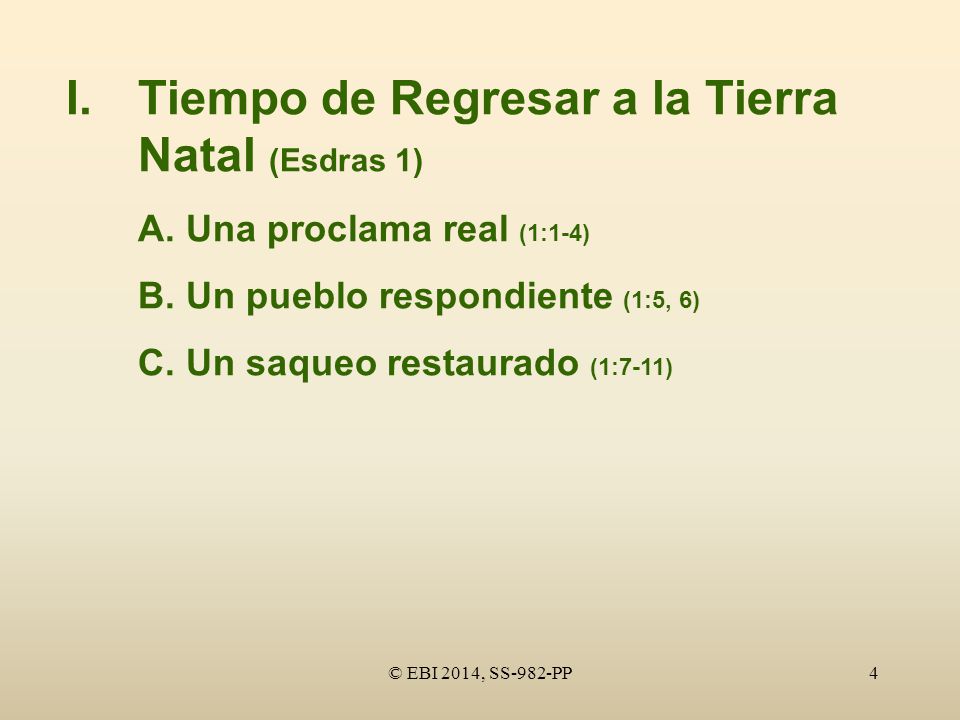 I. Tiempo de Regresar a la Tierra Natal (Esdras 1)