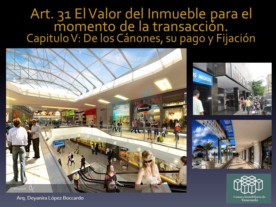 Art. 31 El Valor del Inmueble para el momento de la transacción