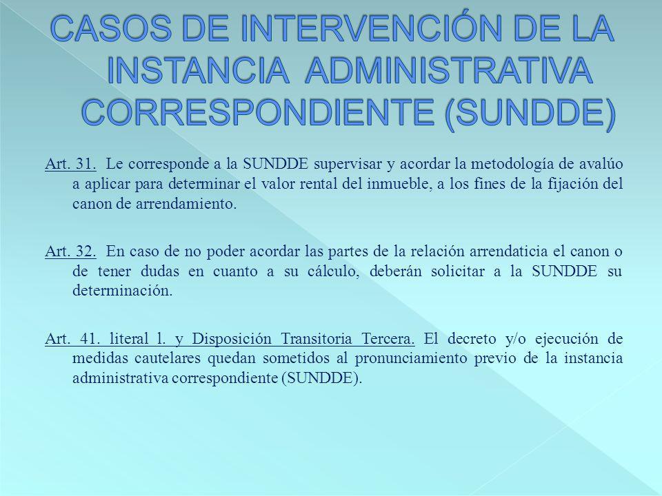 CASOS DE INTERVENCIÓN DE LA INSTANCIA ADMINISTRATIVA CORRESPONDIENTE (SUNDDE)