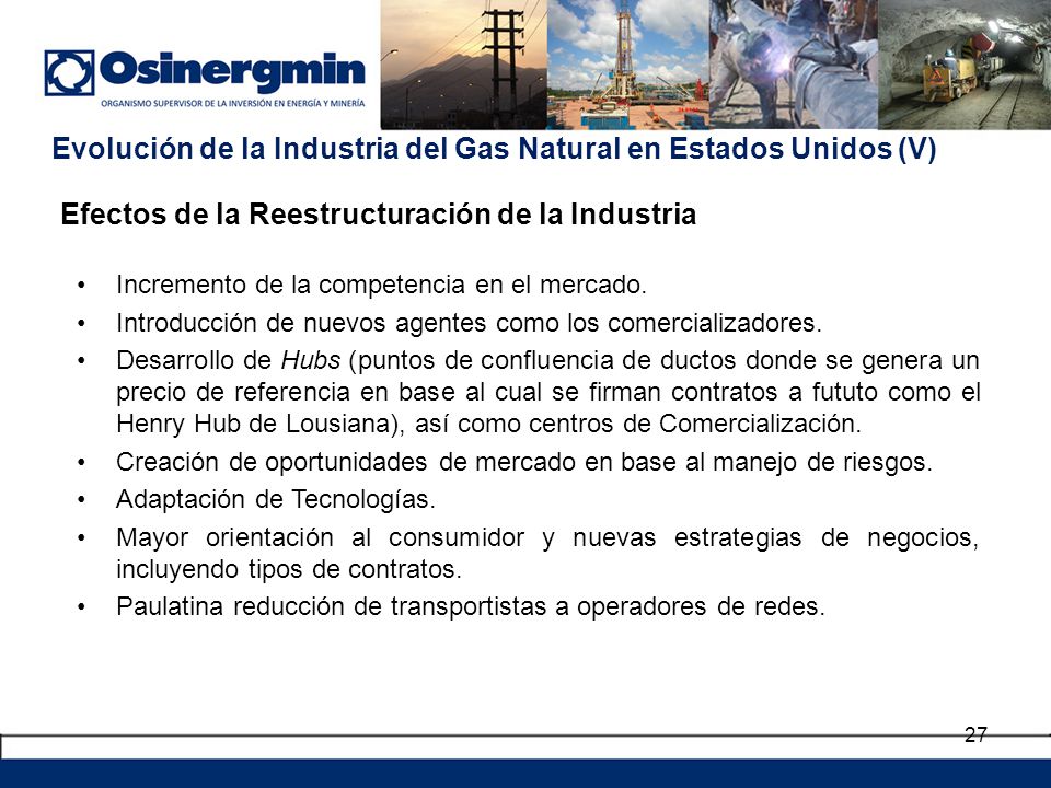 Evolución de la Industria del Gas Natural en Estados Unidos (V)