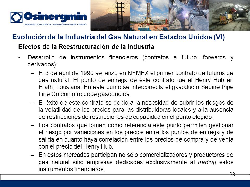 Evolución de la Industria del Gas Natural en Estados Unidos (VI)
