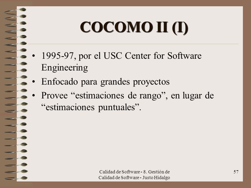 COCOMO II (I) , por el USC Center for Software Engineering