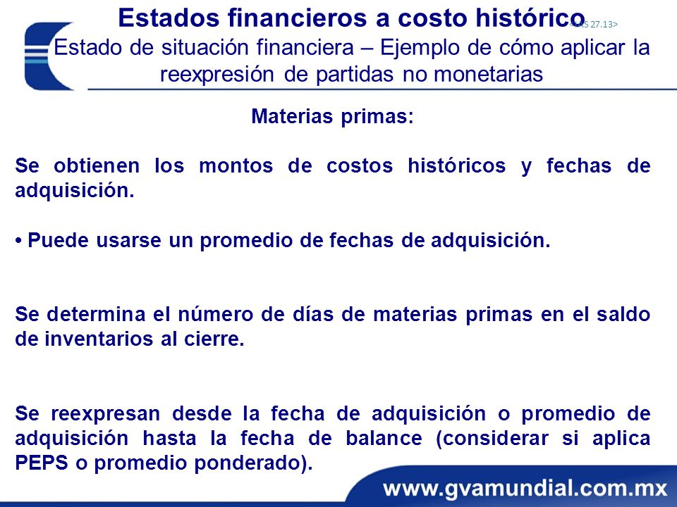Estados financieros a costo histórico Estado de situación financiera – Ejemplo de cómo aplicar la reexpresión de partidas no monetarias