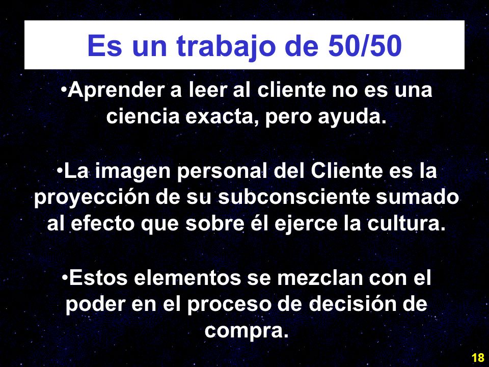 Aprender a leer al cliente no es una ciencia exacta, pero ayuda.