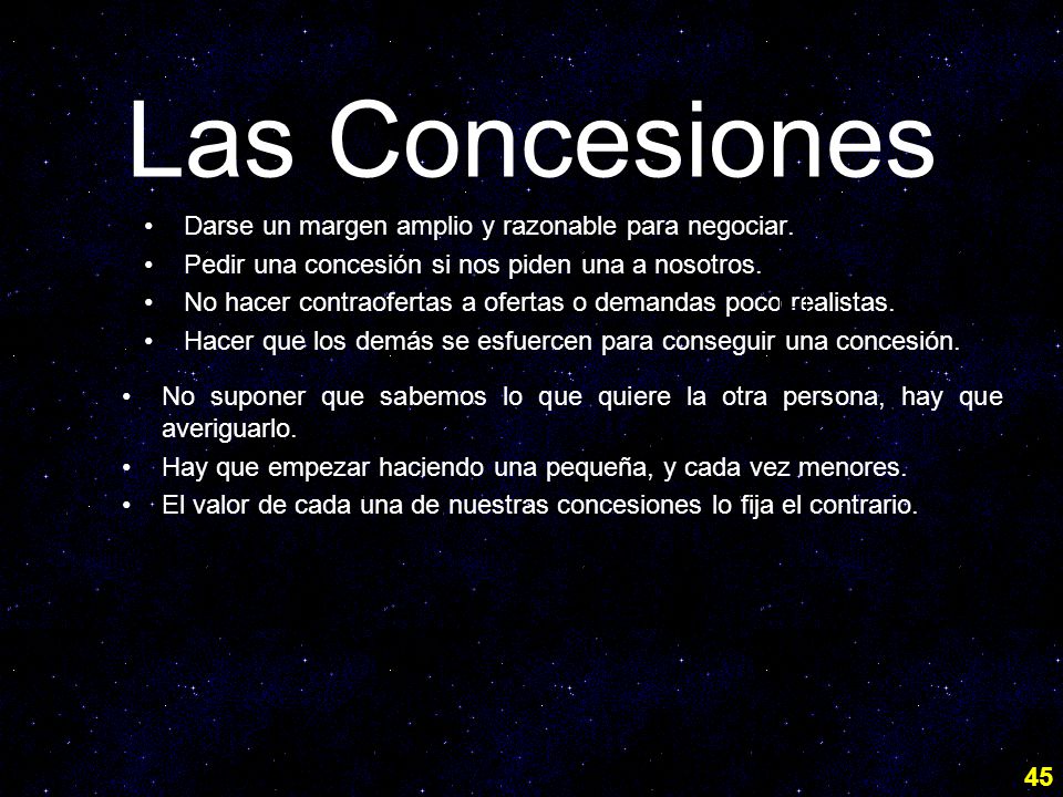 Las Concesiones Darse un margen amplio y razonable para negociar.