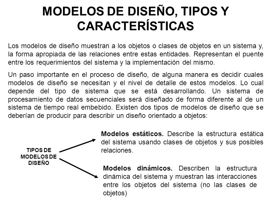 MODELOS DE DISEÑO, TIPOS Y CARACTERÍSTICAS