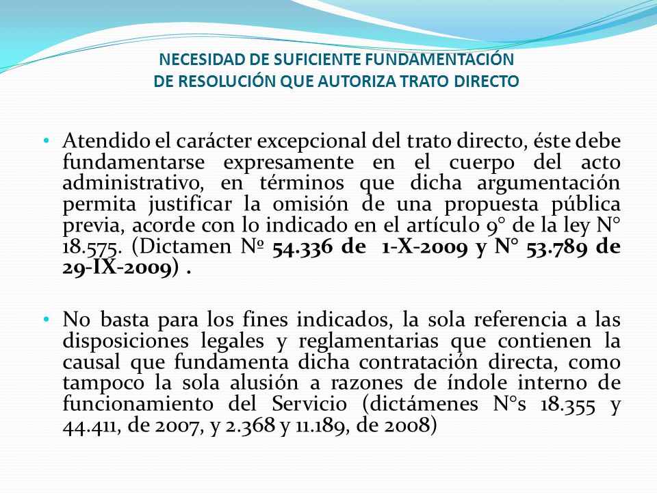 NECESIDAD DE SUFICIENTE FUNDAMENTACIÓN DE RESOLUCIÓN QUE AUTORIZA TRATO DIRECTO