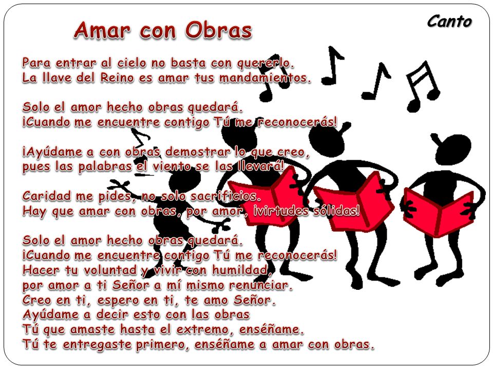 Amar con Obras Canto Para entrar al cielo no basta con quererlo.