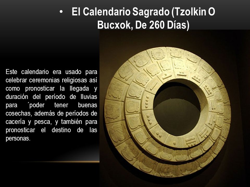 El Calendario Sagrado (Tzolkin O Bucxok, De 260 Días)