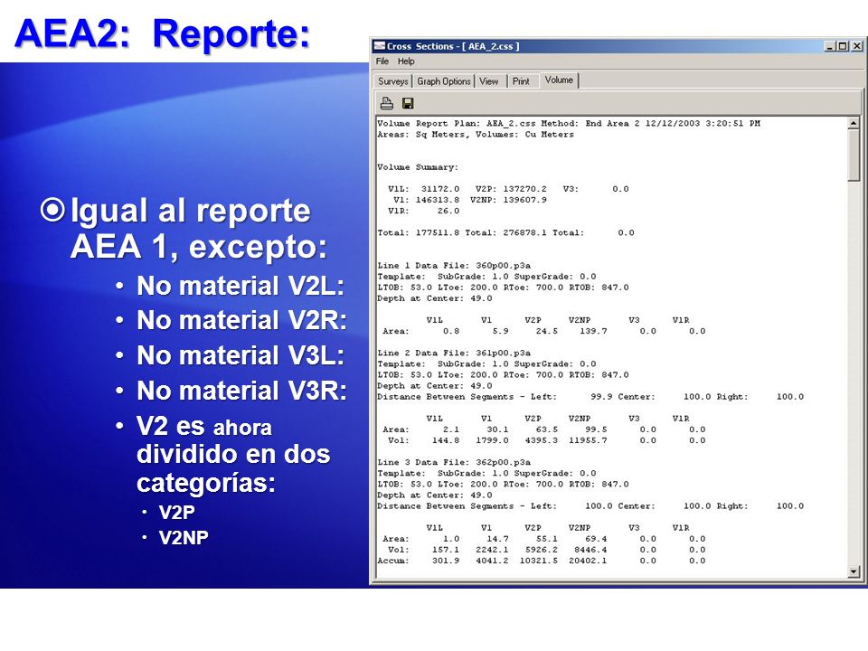 AEA2: Reporte: Igual al reporte AEA 1, excepto: No material V2L: