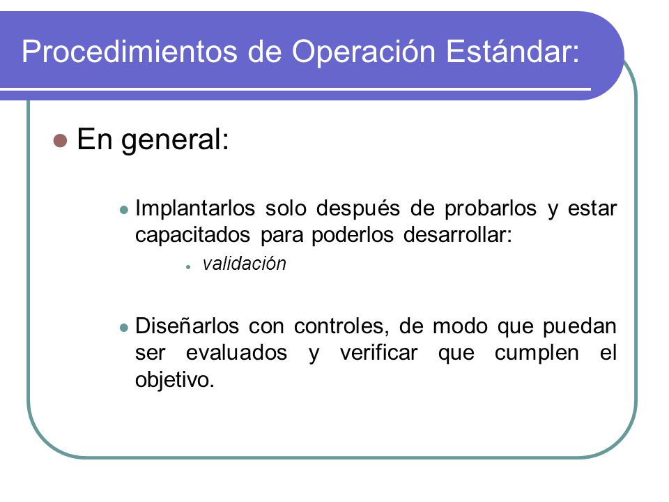 Procedimientos de Operación Estándar: