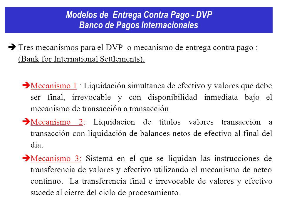 Modelos de Entrega Contra Pago - DVP Banco de Pagos Internacionales