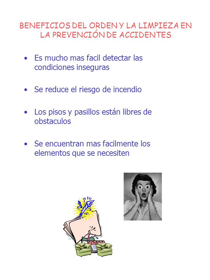 BENEFICIOS DEL ORDEN Y LA LIMPIEZA EN LA PREVENCIÓN DE ACCIDENTES