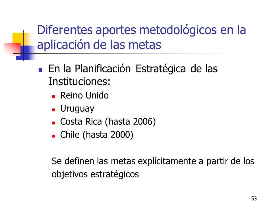Diferentes aportes metodológicos en la aplicación de las metas