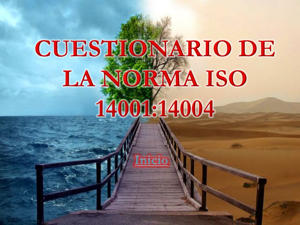 CUESTIONARIO DE LA NORMA ISO 14001:14004