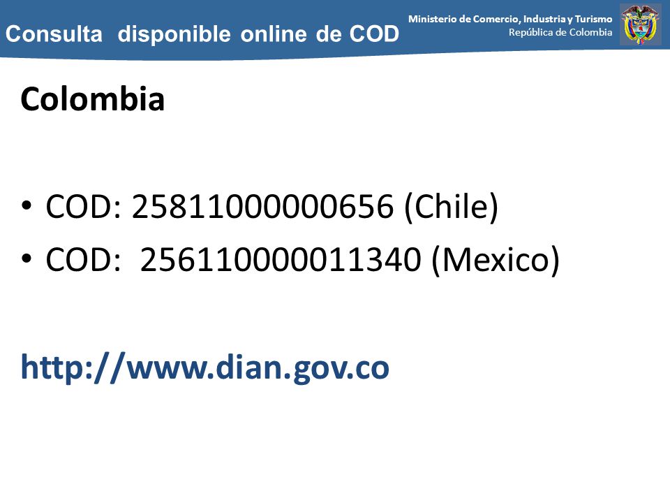 Colombia COD: (Chile) COD: (Mexico)
