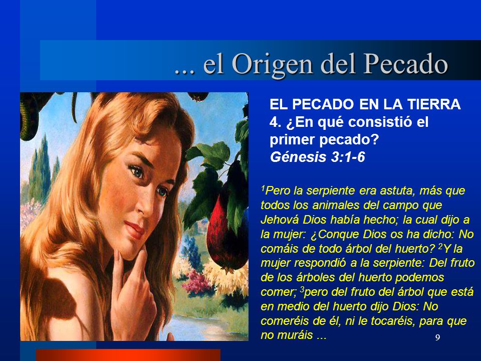 ... el Origen del Pecado EL PECADO EN LA TIERRA