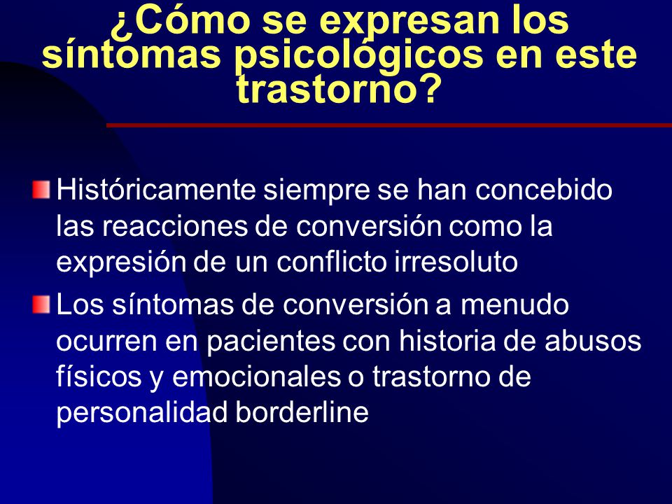 ¿Cómo se expresan los síntomas psicológicos en este trastorno