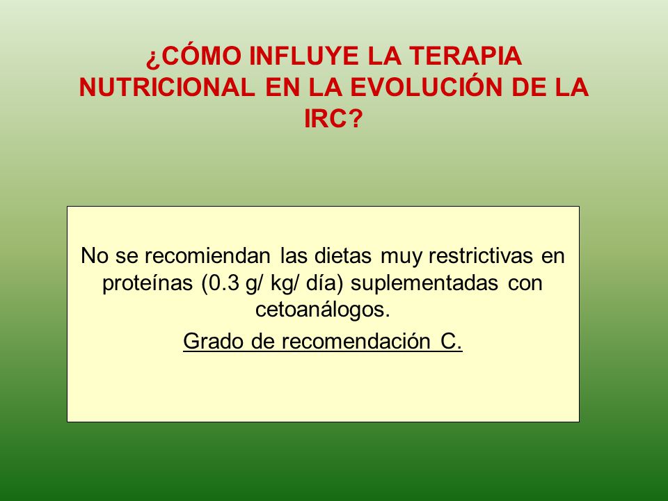 ¿CÓMO INFLUYE LA TERAPIA NUTRICIONAL EN LA EVOLUCIÓN DE LA IRC