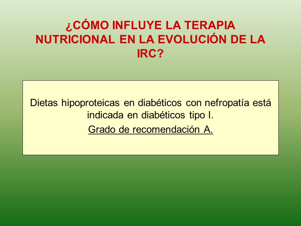 ¿CÓMO INFLUYE LA TERAPIA NUTRICIONAL EN LA EVOLUCIÓN DE LA IRC