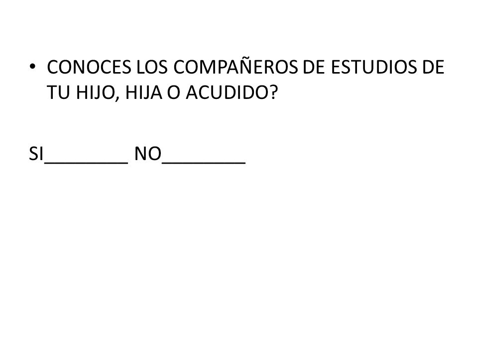CONOCES LOS COMPAÑEROS DE ESTUDIOS DE TU HIJO, HIJA O ACUDIDO