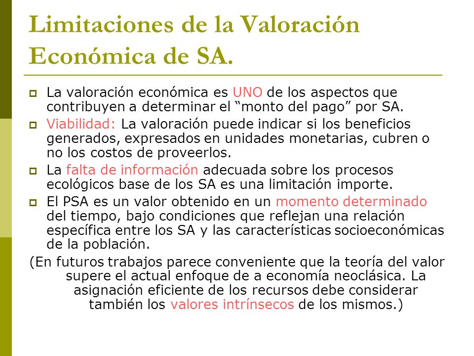 Limitaciones de la Valoración Económica de SA.