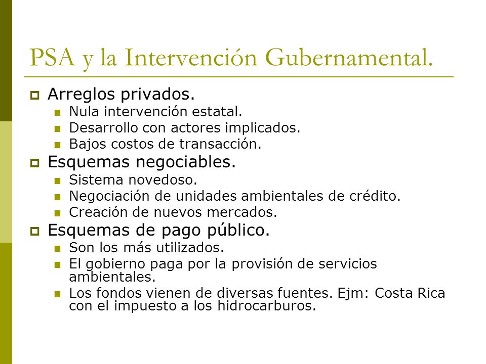PSA y la Intervención Gubernamental.