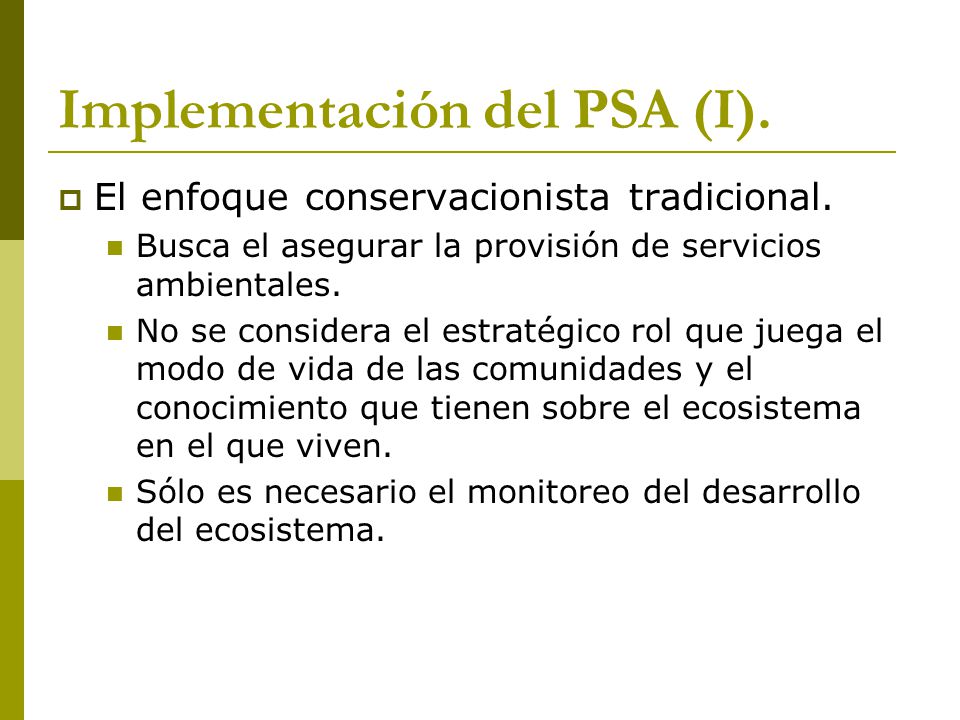 Implementación del PSA (I).