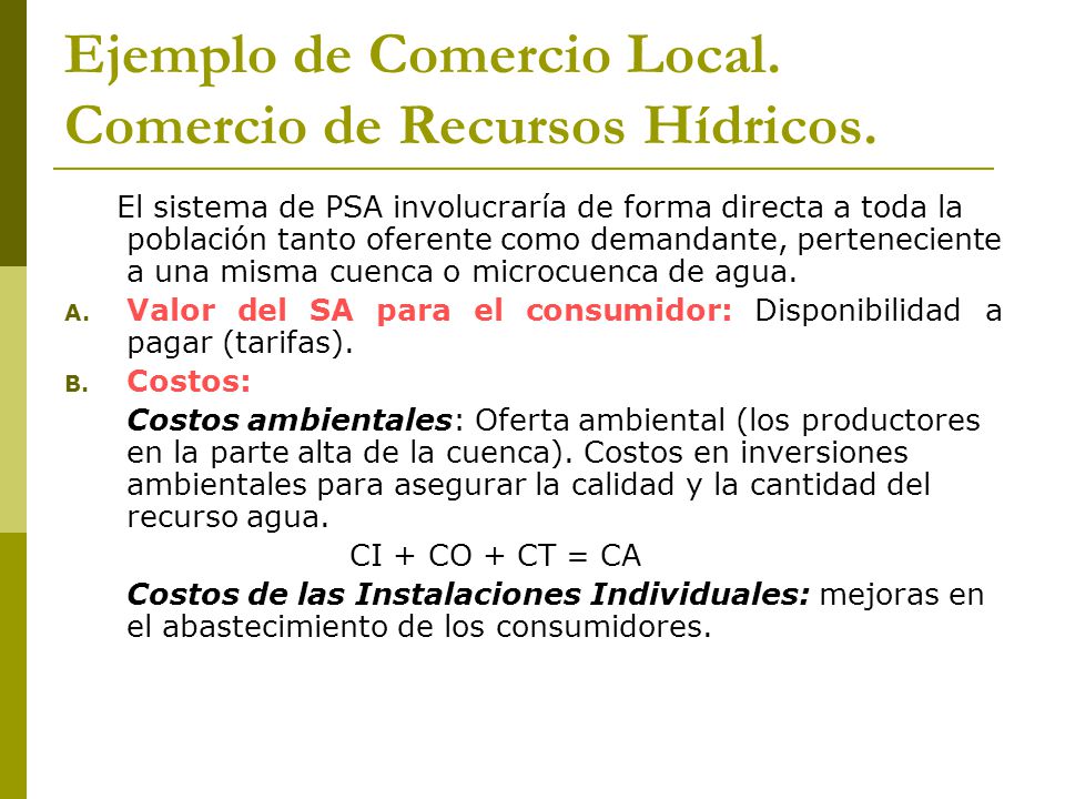 Ejemplo de Comercio Local. Comercio de Recursos Hídricos.
