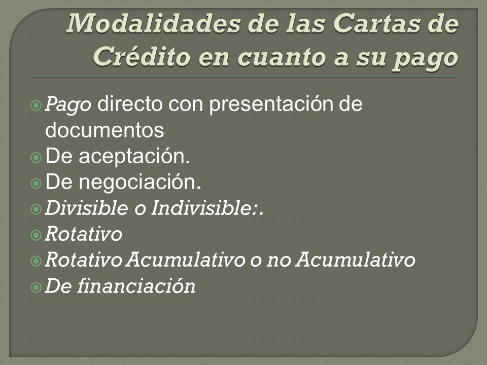 Modalidades de las Cartas de Crédito en cuanto a su pago