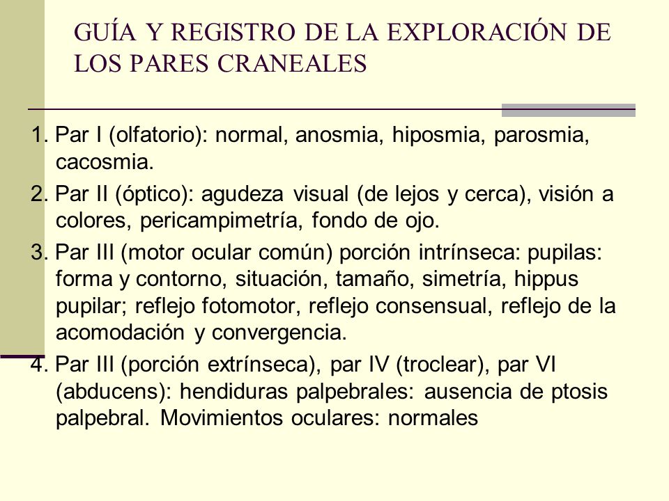 GUÍA Y REGISTRO DE LA EXPLORACIÓN DE LOS PARES CRANEALES