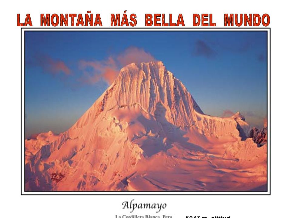 LA MONTAÑA MÁS BELLA DEL MUNDO