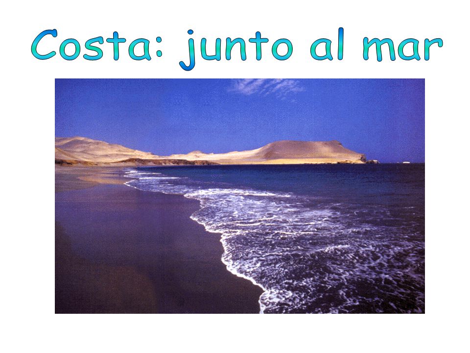 Costa: junto al mar
