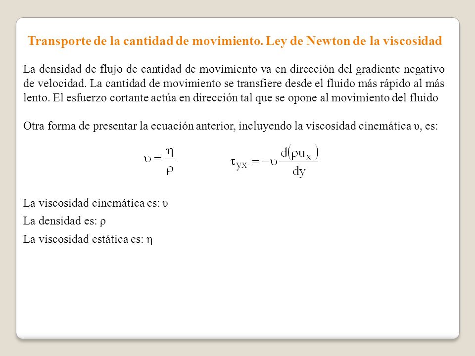 Transporte de la cantidad de movimiento. Ley de Newton de la viscosidad