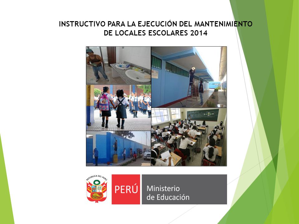 INSTRUCTIVO PARA LA EJECUCIÓN DEL MANTENIMIENTO DE LOCALES ESCOLARES 2014