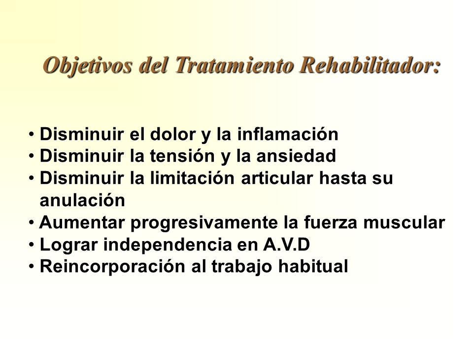 Objetivos del Tratamiento Rehabilitador: