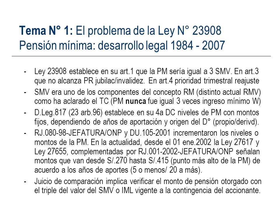 Tema N° 1: El problema de la Ley N° Pensión mínima: desarrollo legal
